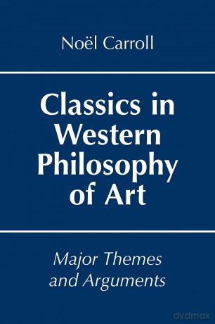 Classics In Western Philosophy Of Art - Prof. No L Carroll [KSIĄŻKA]