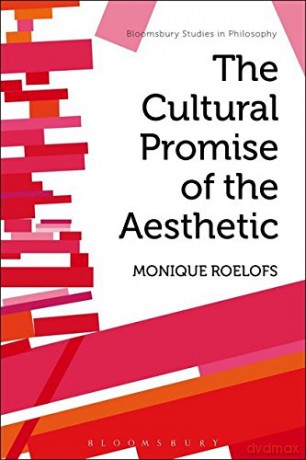 Cultural Promise Of The Aesthetic [KSIĄŻKA]