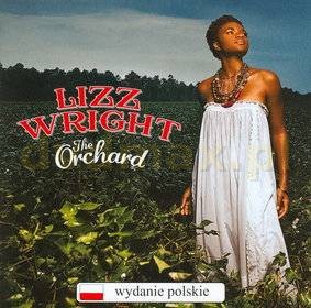 Lizz Wright: The Orchard (Polska Cena!!) [CD]