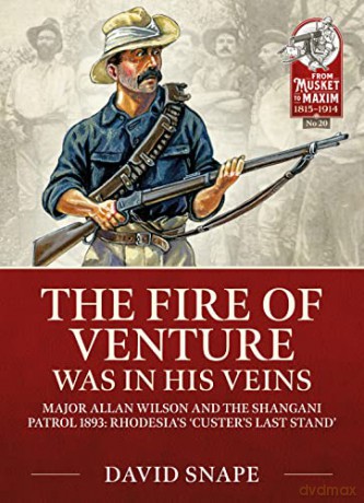 Fire Of Venture Was In His Veins - D Snape [KSIĄŻKA]