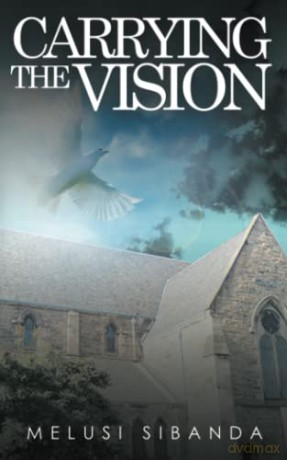 Carrying The Vision - Melusi Sibanda [KSIĄŻKA]