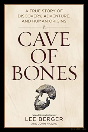 Cave Of Bones - Lee Berger [KSIĄŻKA]