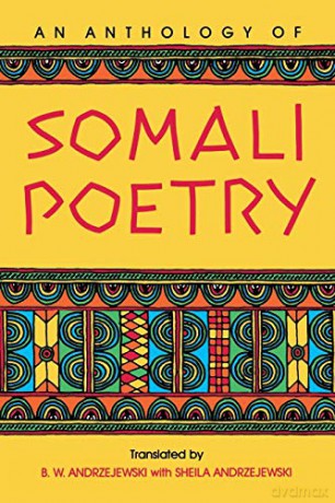 An Anthology Of Somali Poetry - B. W. Andrzejewski [KSIĄŻKA]