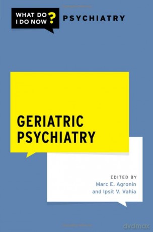 Geriatric Psychiatry [KSIĄŻKA]