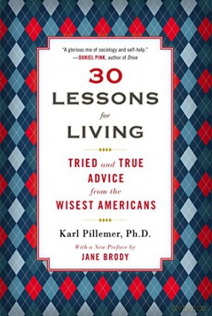 30 Lessons For Living - Karl Pillemer [KSIĄŻKA]
