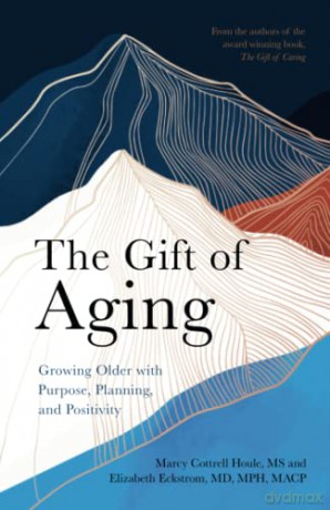 Gift Of Aging - Marc Cottrell Houle [KSIĄŻKA]