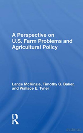 A Perspective On U.S. Farm Problems - Mckinzie [KSIĄŻKA]