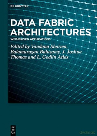 Data Fabric Architectures - Vandana Sharma [KSIĄŻKA]