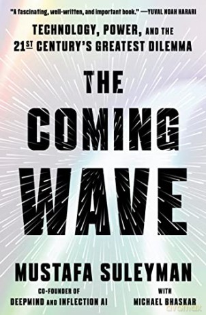 Coming Wave - Mustafa Suleyman [KSIĄŻKA]