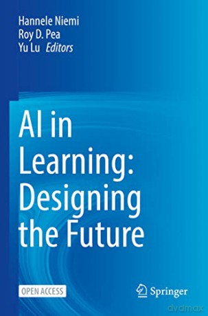Ai In Learning Designing The Future - Hannele Niemi [KSIĄŻKA]