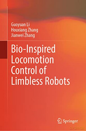 Bioinspired Locomotion Control Of Limble - Guoyuan Li [KSIĄŻKA]