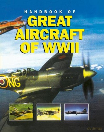 Handbook Of Great Aircraft Of Wwii - Alfred Price [KSIĄŻKA]