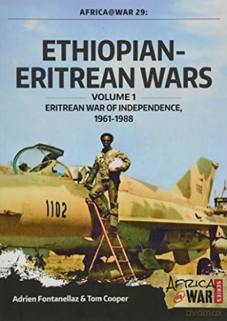 Ethiopianeritrean Wars Volume 1 - A Fontanellaz [KSIĄŻKA]