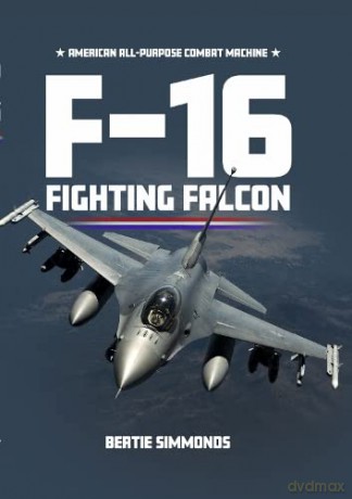 F16 Fighting Falcon - Bertie Simonds [KSIĄŻKA]