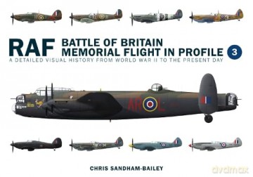 Battle Of Memorial Flight In Profile - Chri Sandham-Bailey [KSIĄŻKA]