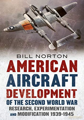 American Aircraft Development - Norton William J [KSIĄŻKA]