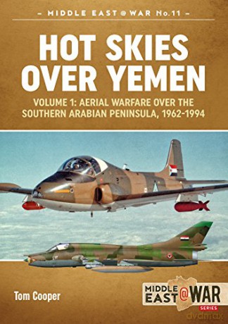 Hot Skies Over Yemen Volume 1 - T Cooper [KSIĄŻKA]