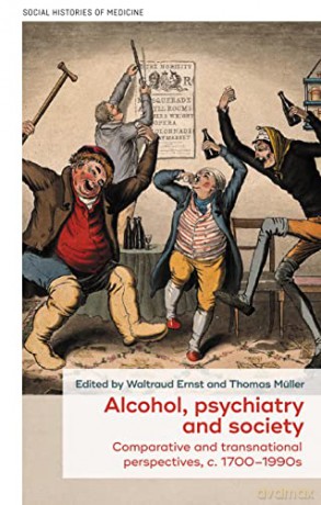Alcohol Psychiatry And Society [KSIĄŻKA]
