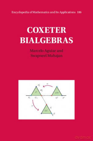 Coxeter Bialgebras - Marcelo Aguiar [KSIĄŻKA]