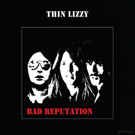 Thin Lizzy: Bad Reputation [CD]