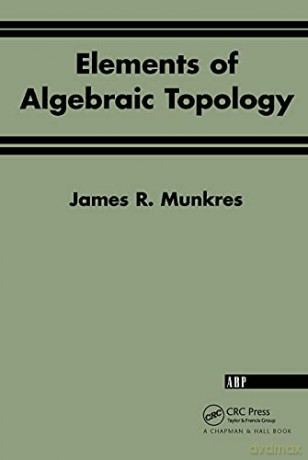 Elements Of Algebraic Topology Ppr - Unknown [KSIĄŻKA]