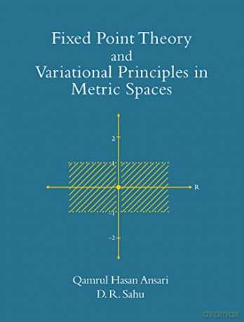 Fixed Point Theory And Variational Prin - Ansari Qamrul Hasan [KSIĄŻKA]
