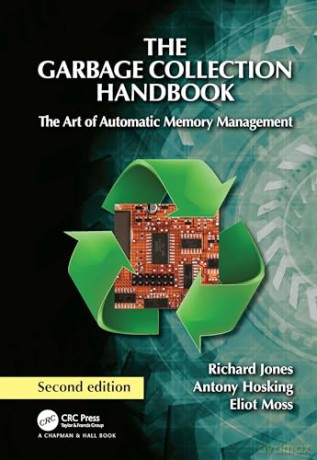 Garbage Collection Handbook - Richard Ellio Jones [KSIĄŻKA]