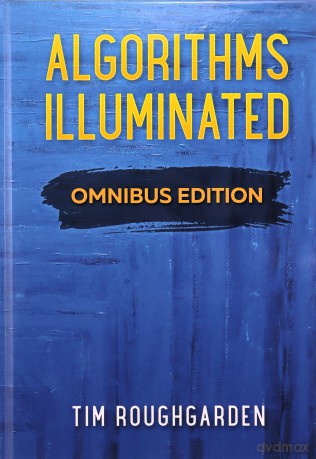 Algorithms Illuminated - Roughgarden Tim [KSIĄŻKA]