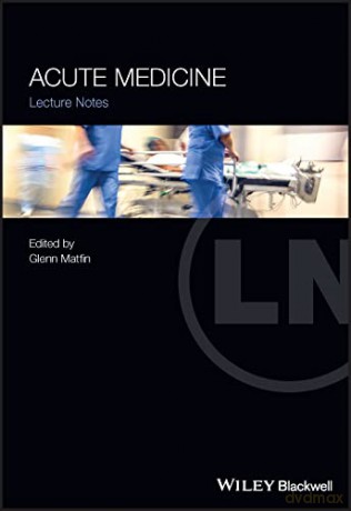Acute Medicine Lecture Notes [KSIĄŻKA]