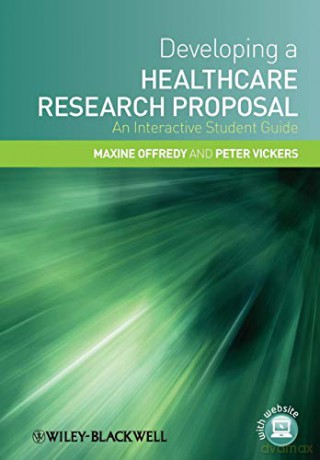 Developing A Healthcare Research Proposa - Maxine Offredy [KSIĄŻKA]