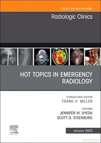 Hot Topics In Emergency Radiology An Iss - Jennifer W. Uyeda [KSIĄŻKA]