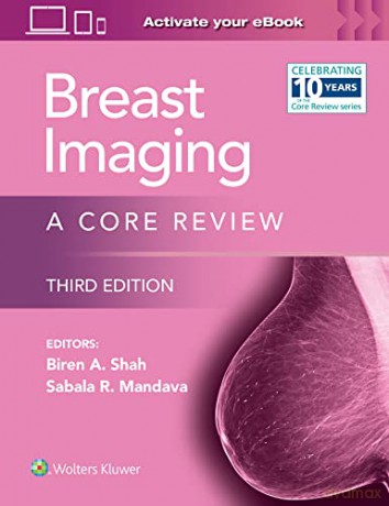 Breast Imaging 3e - Biren A Shah [KSIĄŻKA]