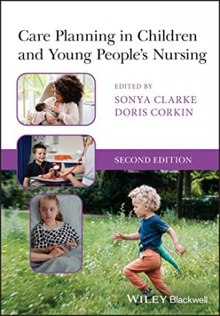 Care Planning In Children And Young Peo [KSIĄŻKA]