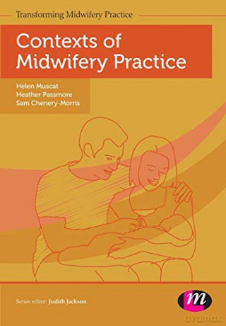 Contexts Of Midwifery Practice - Helen Muscat [KSIĄŻKA]