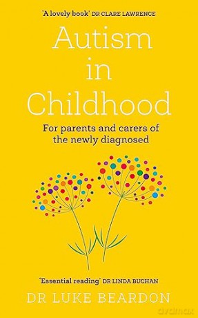 Autism In Childhood - Luke Beardon [KSIĄŻKA]