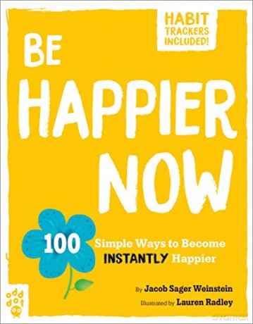 Be Happier Now - Jacob Sager Weinstei [KSIĄŻKA]