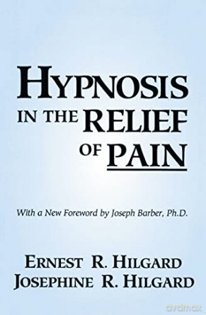 Hypnosis In The Relief Of Pain [KSIĄŻKA]