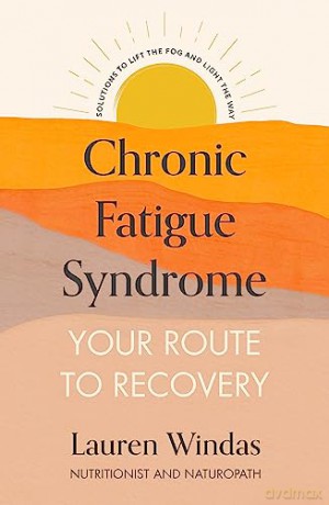 Chronic Fatigue Syndrome - Lauren Windas [KSIĄŻKA]