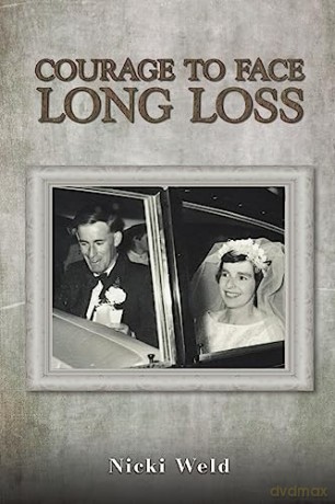 Courage To Face Long Loss - Nicki Weld [KSIĄŻKA]