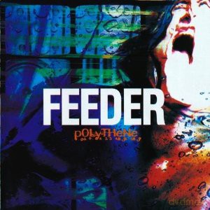 Feeder: Polythene [CD]