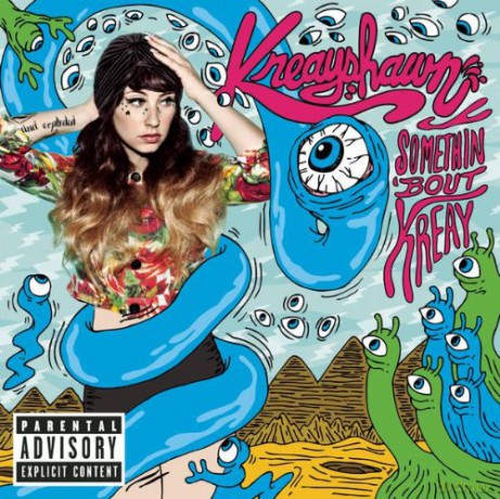 Kreayshawn: Somethin 'Bout Kreay [CD]