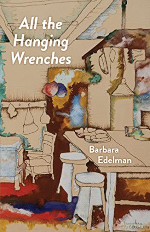 All The Hanging Wrenches - Barbara Edelman [KSIĄŻKA]