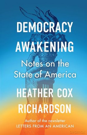 Democracy Awakening - Heat Cox Richardson [KSIĄŻKA]