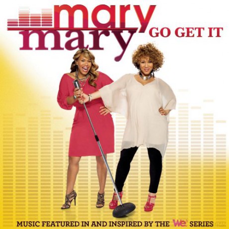 Mary Mary: Go Get It [CD]
