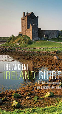 Ancient Ireland Guide - R Meagher [KSIĄŻKA]