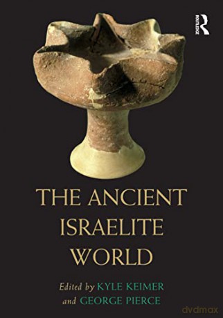 Ancient Israelite World - Kyle Keimer [KSIĄŻKA]