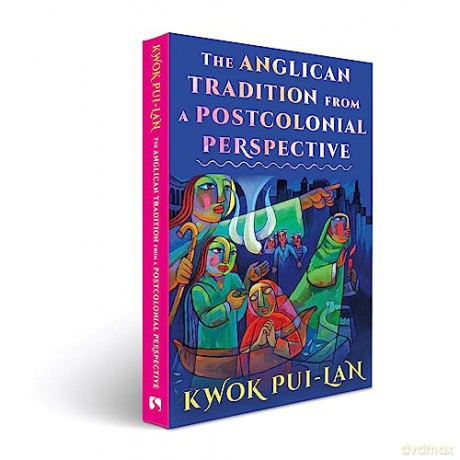 Anglican Tradition From A Postcolonial [KSIĄŻKA]