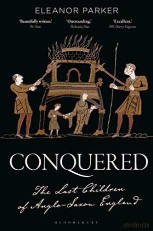 Conquered Last Children Of Anglo-Saxon - Eleanor Parker [KSIĄŻKA]