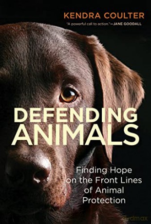 Defending Animals - Kendra Coulter [KSIĄŻKA]