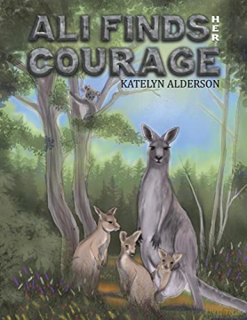 Ali Finds Her Courage - Katelyn Alderson [KSIĄŻKA]